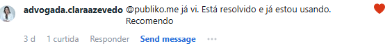 Depoimento sobre a experiência com o app da Publiko